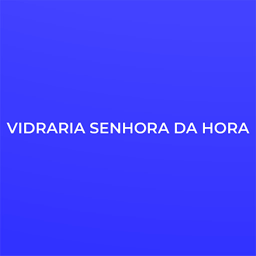 Vidraria Senhora Da Hora Lda